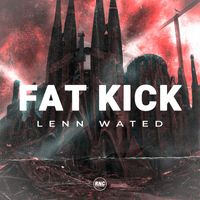 Lenn Wated - Fat Kick