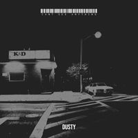 Dusty - Cant See Anything (Explicit)