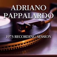 Adriano Pappalardo - 1973 Recording Session