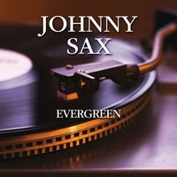 Johnny Sax - Evergreen