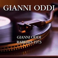 Gianni Oddi - Gianni Oddi - Rarities 1973