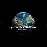 Afro Effex - New World EP