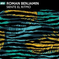 Roman Benjamin - Siente el Ritmo