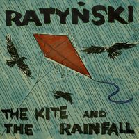 Ratyński - The Kite and the Rainfall