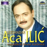 Aca Ilic - Aca Ilic u produkciji Zorana Starcevica
