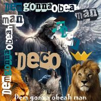 Deco - Dem Gonna Obeah Man
