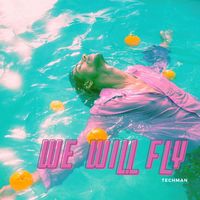 Techman - We Will Fly