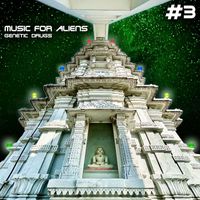 Genetic druGs - Music for Aliens #3