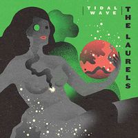 The Laurels - Tidal Wave