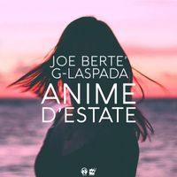 Joe Bertè - Anime d'estate (Radio Edit)