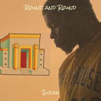 Judah - Round and Round