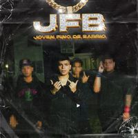 JFB - Joven Fino De Barrio (Explicit)