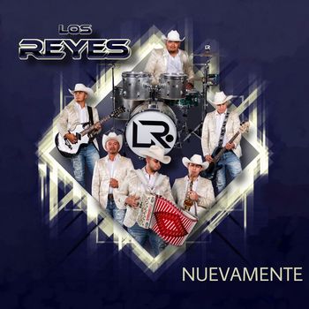 Los Reyes - Nuevamente