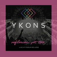 Ykons - Reflexion, Pt. two (Live at Forum De Liège)