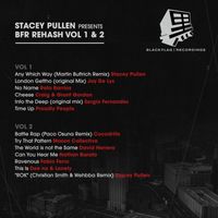 Stacey Pullen - BFR Rehash, Vol. 1 & 2