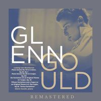 Glenn Gould - Glenn Gould, piano: Ludwig Van Beethoven | REMASTERED | (Remastered)