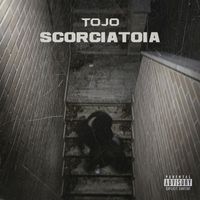 Tojo - Scorciatoia (Explicit)