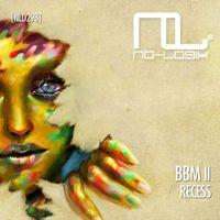 BBM II - Recess