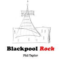 Phil Taylor - Blackpool Rock