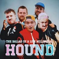 Hound - The Ballad of a LoFi Millennial (Explicit)