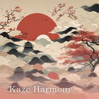 Japanese Zen Shakuhachi and Asian Flute Music Oasis - Kaze Harmony (Japanese Flute Echoes for Zen Bliss)