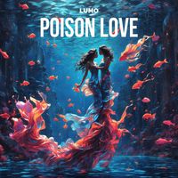 Lumo - Poison Love