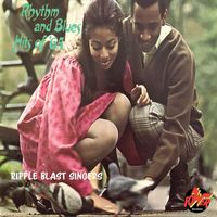 Ripple Blast Singers - Rhythm And Blues Hits Of '65