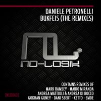Daniele Petronelli - Bukfeis (The Remixes)