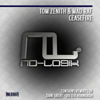 Tom Zenith and Mad Raf - Ceasefire