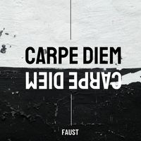 Faust - Carpe Diem