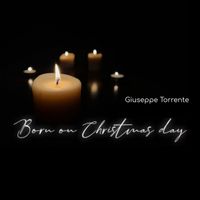 Giuseppe Torrente - Born on Christmas Day