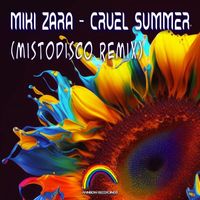 Miki Zara - Cruel Summer