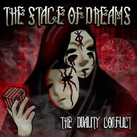 The Stage of Dreams - The Duality Conflict (Explicit)