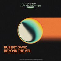 Hubert Daviz - beyond the veil