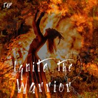 TAP - Ignite the Warrior