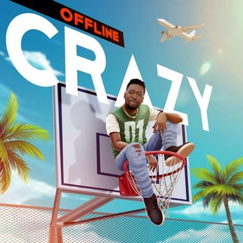Offline - Crazy