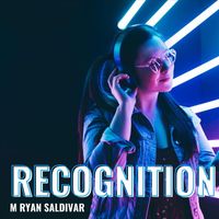 M Ryan Saldivar - Recognition