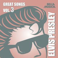 Elvis Presley - Elvis Presley Great Songs, Vol. 3