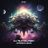 Dj RumBuRak - Dream Land