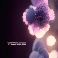 Peter Vogelaar - Let Love Happen