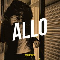 Schneider - ALLO (Explicit)