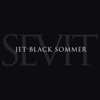 Sevit - Jet Black Sommer