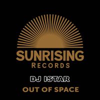 DJ Istar - Out Of Space