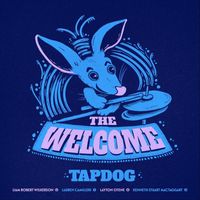 Tapdog - The Welcome