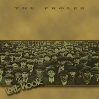 The Proles - Left Hook