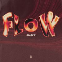 Blaze U - Flow (Techno)