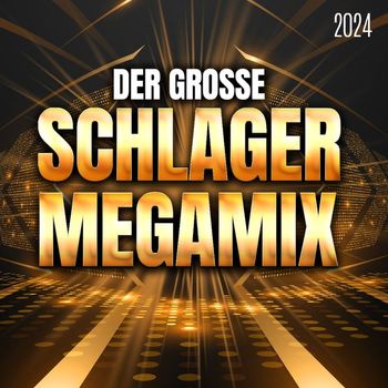 Various Artists - Der große Schlager Megamix 2024
