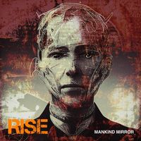 Rise - Mankind Mirror