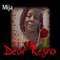 Mija - Dear Regina