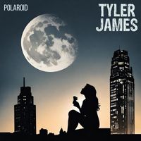 Tyler James - Polaroid